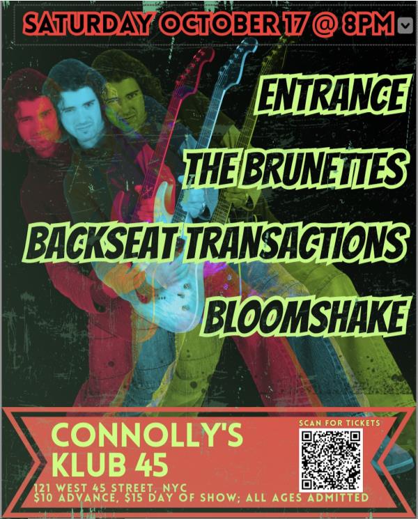 EnTRANCE/The Brunettes/Backseat Transactions/Bloomshake: 